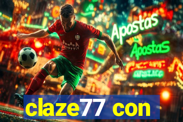 claze77 con